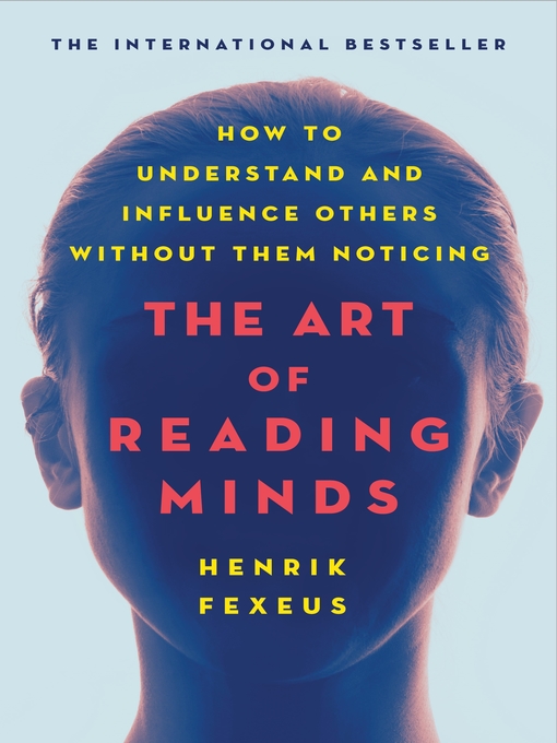 Title details for The Art of Reading Minds by Henrik Fexeus - Wait list